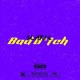 Bad Bitch Single