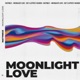 Moonlight Love Single