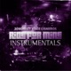 Ride For Mine Instrumentals feat Dee Cisneros Single