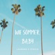 Wie Sommer Baby Single