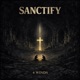 SANCTIFY Single