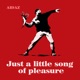 Just a little song of pleasure Single