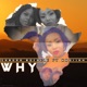 Why feat Kadijah Single