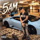 5am feat YNG E Single