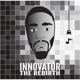 Innovator The Rebirth