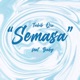 Semasa feat Baby Single