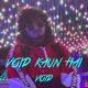 Void Kaun Hai feat Exult Yowl Single