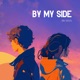 By My Side Single