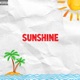 SUNSHINE Single
