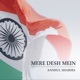 Mere Desh Mein Single