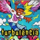 Turbulência Single
