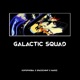 Galactic Squad feat Kopophobia spacechimp Single