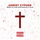 Christ Cypher feat Tay Stunna Never Separated KJ The Kid Single
