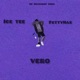 VERO feat Ice Tee Single