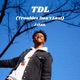 Tdl Single