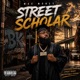 STREET SCHOLAR Single