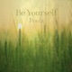 Be Yourself Single