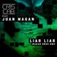 Liar Liar Magan Brothers Remix feat Juan Magan Single