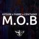 M O B feat Fabre CEN7IANO Single