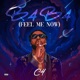 B4 B4 Feel Me Now Single