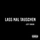 Lass mal tauschen Single
