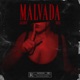 Malvada Single