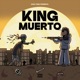 King Muerto Tiradera Single