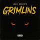 Grimlins feat Jugi King Pete Single