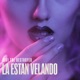 La Están Velando Single