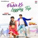 Pahir Ke Legging Top From Love You Dulhin Single
