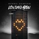 Loving You EP