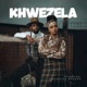 Khwezela Single