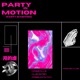 PIM Party In Motion Single