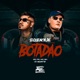 Sequencia de Botadão Single