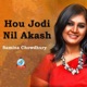 Hou Jodi Nil Akash Single