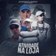 Atividade na Loja Single