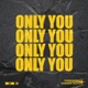 Only You Single
