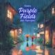 Purple Fields feat Pyazzyna Single