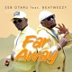 Far Away feat Beatweezy Single
