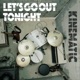Let s Go Out Tonight Single
