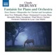 Debussy Orchestral Works Vol 7