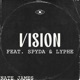 Vision feat Spyda Lyphe Single
