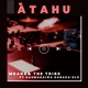 Ātahu feat Kaumakaiwa Kanaka ole Single