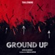 Ground Up Single feat Nicholas Dopson Single