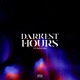 Darkest Hours feat Phantøm Single