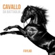 Cavallo da battaglia Single