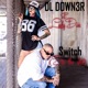 Switch I m The Shit feat LadyDice Single