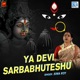 Ya Devi Sarbabhuteshu Original Single