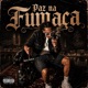 Paz na Fumaça Single