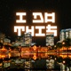I Do This feat Bandeauxx Single